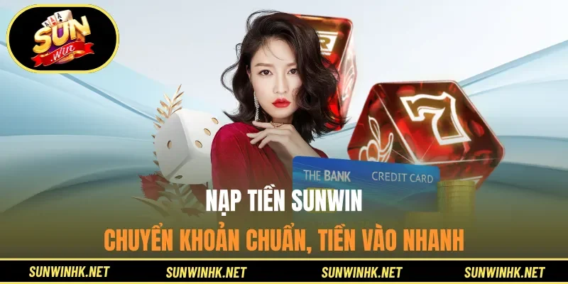 Nạp tiền Sunwin